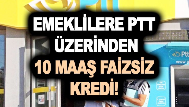 Son dakika kredi kulis haberi: Emeklilere PTT üzerinden SGK’lı emekliye 10 maaş faizsiz kredi 2023 müjdesi mi geliyor?