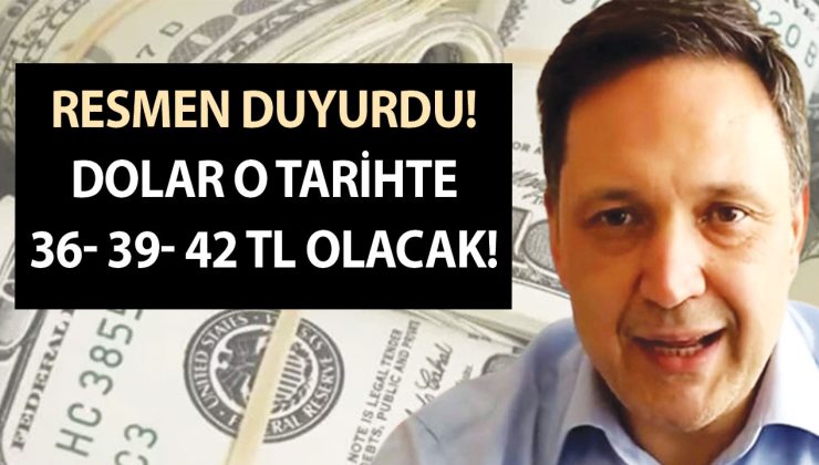 Resmen duyurdu: Dolar o tarihte 36- 39- 42 TL olacak