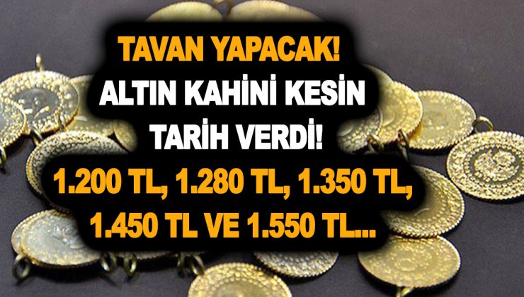 Altın fiyatları tavan yapacak! Altın kahini kesin tarih verdi! 1.200 TL, 1.280 TL, 1.350 TL, 1.450 TL ve 1.550 TL…