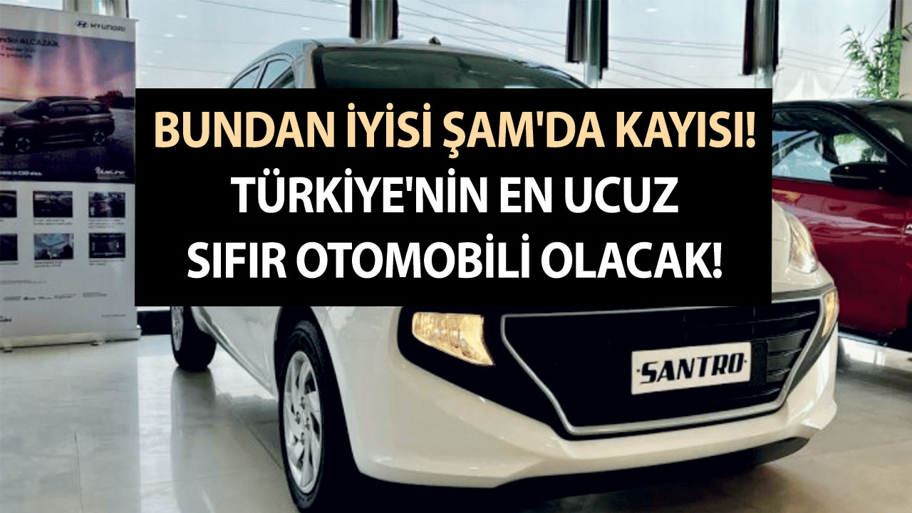 Bundan iyisi Şam’da kayısı! Türkiye’nin en ucuz sıfır otomobili olacak! Hyundai Santro özellikleriyle mest etti