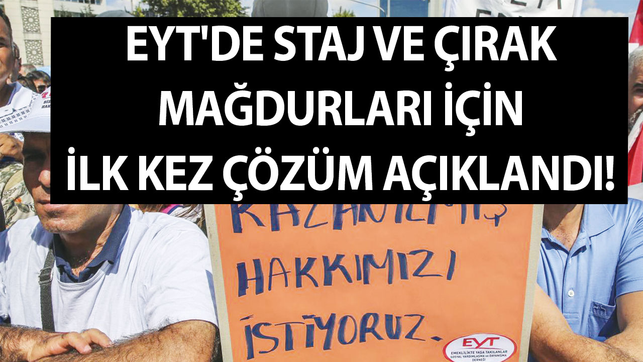 EYT’de staj ve çırak mağdurları için ilk kez çözüm açıklandı! Eğer yapılırsa tadından yenmez