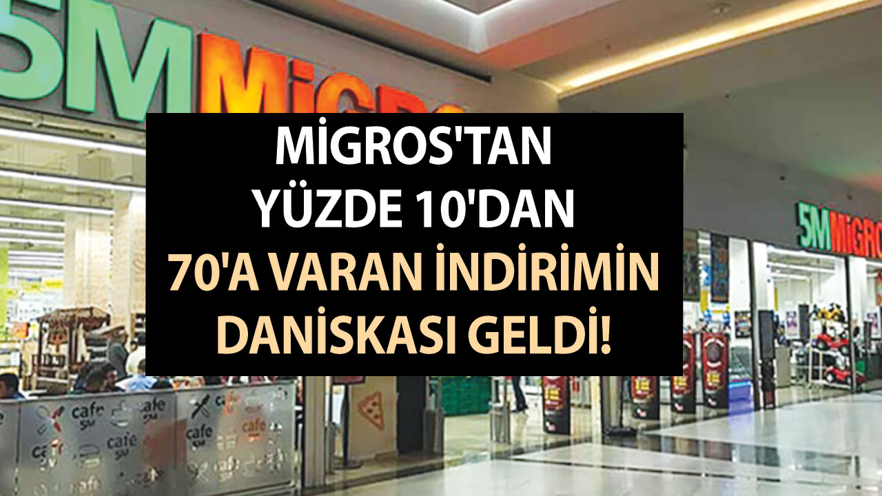 Migros’tan yüzde 10’dan 70’a varan indirimin daniskası geldi! Yağlı uht süt 1L: 18,75 TL, tava yoğurt 1 kg: 46,95 TL, çiçek balı 850 kg: 92,90 TL….