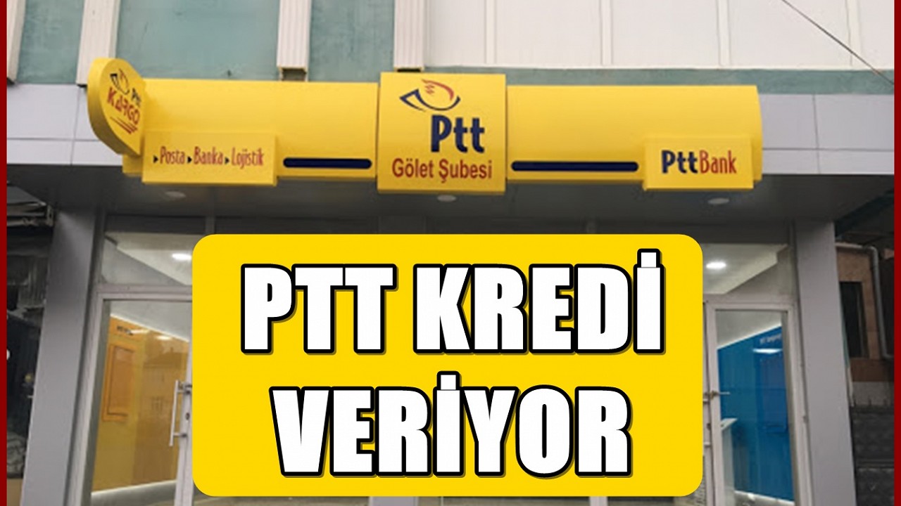 PTT 10.000 TL, 15.000 TL, 20.000 TL ihtiyaç kredisi Nisan 2023 faiz oranları