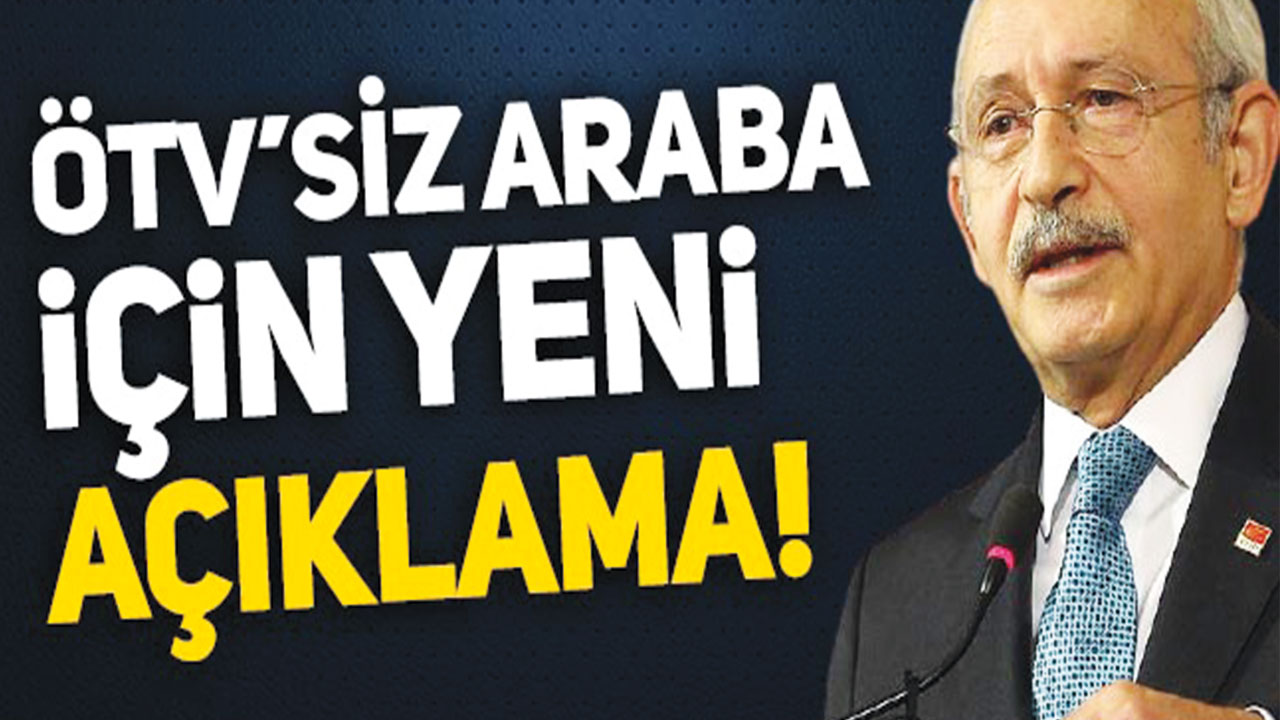 Kemal Kılıçdaroğlu’ndan seçim müjdesi geldi! İlk araba alacaklara ÖTV yok! İşte ÖTV’siz otomobil fiyatları