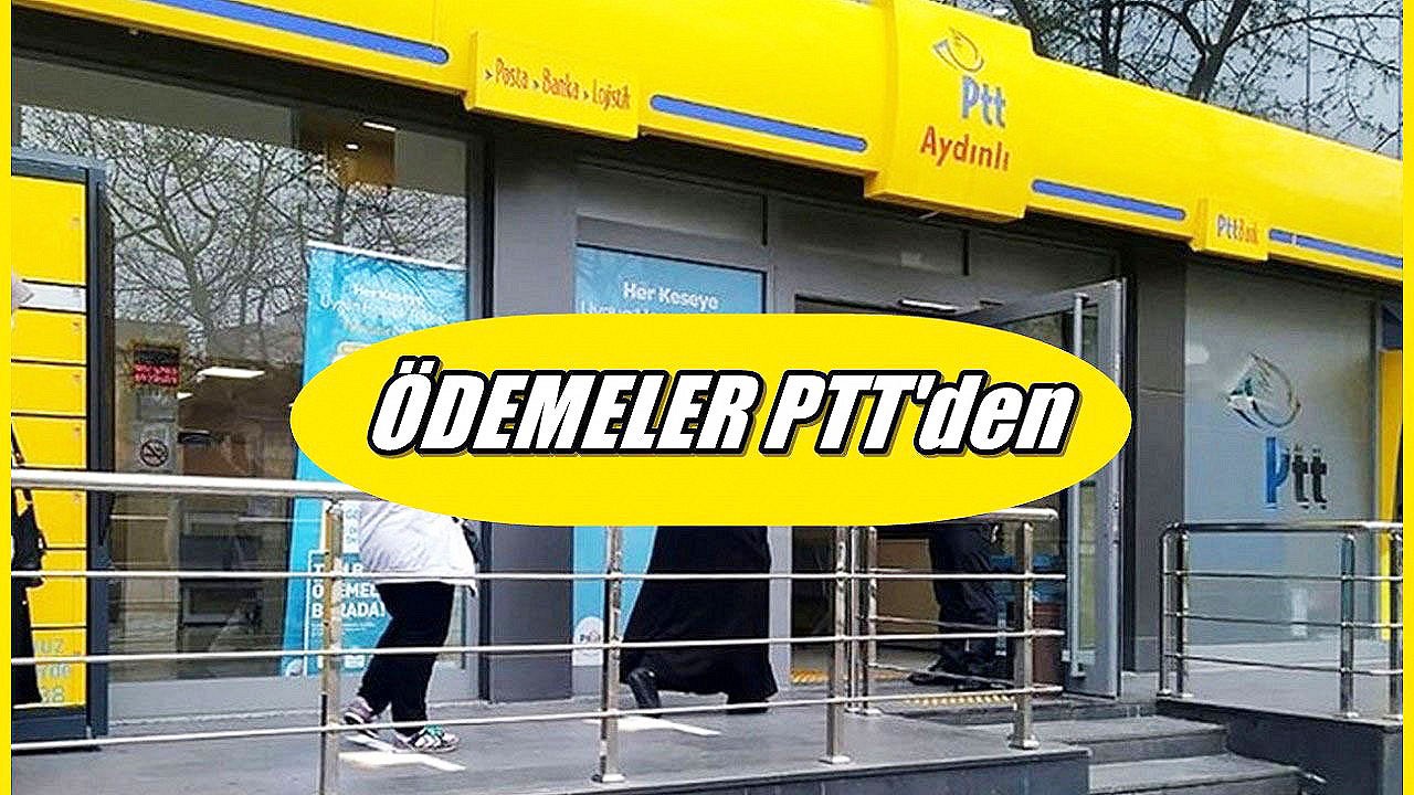 PTT ödemeleri 10-11-12-13-14 Nisan’da hesapta! PTT üzerinden 36 ay vadeye kadar hemen ödeme alacaksınız!
